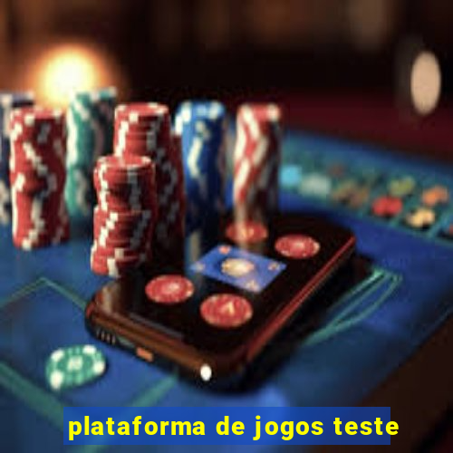 plataforma de jogos teste